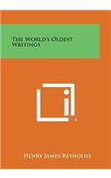 The World's Oldest Writings: (English)