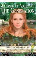 Eleanor of Aquitaine: The Generation