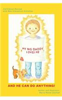 My Big Daddy Loves Me: (English)