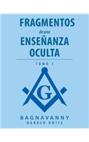 Fragmentos De Una Enseñanza Oculta