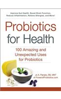 Probiotics for Health