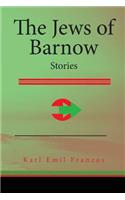 The Jews of Barnow: Stories