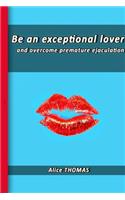 Be an exceptional lover