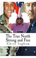True North Strong and Free