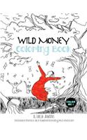 Wild Money Coloring Book