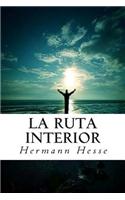 La Ruta Interior: (Spanish)