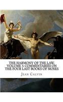 The Harmony of the Law, Volume 3