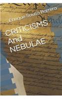 Criticisms and Nebulae