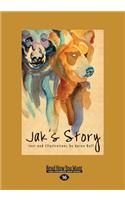 Jak's Story (Large Print 16pt)