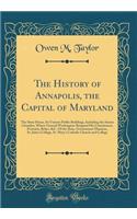 The History of Annapolis, the Capital of Maryland
