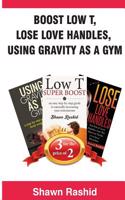 Boost Low T, Lose Love Handles, Using Gravity as a Gym