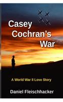 Casey Cochran's War