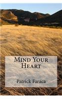 Mind Your Heart: (English)