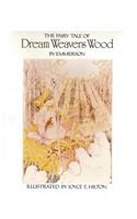 Fairy Tale of Dream Weavers Wood