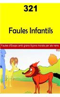 321 Faules Infantils