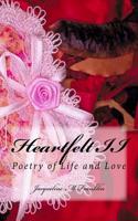 Heartfelt II: Poetry of Life and Love