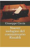 Nuove Indagini del Commissario Rinaldi