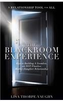 Blackroom Experience