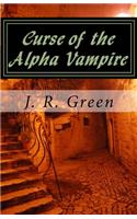 Curse of the Alpha Vampire