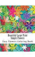 Beautiful Large Print Simple Flowers
