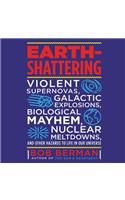 Earth-Shattering
