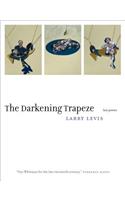 The Darkening Trapeze