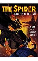The Spider: Gotham Hound: Slaves Of The Laughing Death