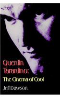 Quentin Tarantino: The Cinema of Cool