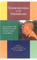 Consciousness at the Crossroads: Conversations with the Dalai Lama on Brainscience and Buddhism