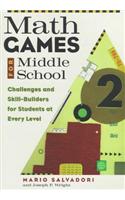 Math Games for Middle School: Challenges and Skill-Builders for Students at Every Level