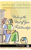 Making the Most of Your Relationships