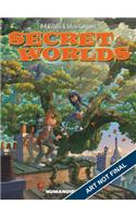 Secret Worlds