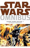Star Wars Omnibus: Clone Wars Volume 1 the Republic Goes to War