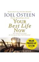 Daily Readings from Your Best Life Now: 90 Devotions for Living at Your Full Potential