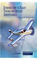 Introduction to Flight Testing and Applied Aerodynamics