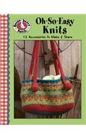 Gooseberry Patch: Oh-So-Easy Knits (Leisure Arts #4472): 12 Accessories to Make &amp; Share