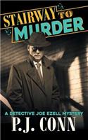 Stairway to Murder (A Detective Joe Ezell Mystery, Book 2)