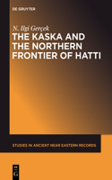 Kaska and the Northern Frontier of Hatti