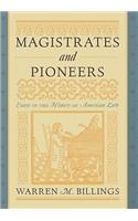 Magistrates and Pioneers