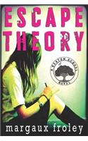 Escape Theory