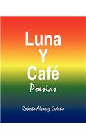 Luna y Cafe