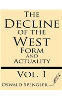 The Decline of the West (Volume 1): Form and Actuality(English)