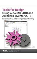 Tools for Design Using AutoCAD 2018 and Autodesk Inventor 2018