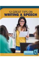 12 Great Tips on Writing a Speech