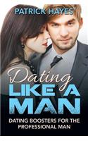 Dating Like a Man