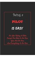 Being A Pilot Is Easy