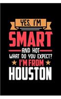 Yes, I'm Smart And Hot What Do You Except I'm From Houston