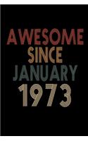 Awesome Since January 1973