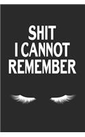 Shit I Cannot Remember: Date Keeper: Important Dates Reminder Book For Birthdays, Anniversaries And Celebrations Incl. Monthly Overview