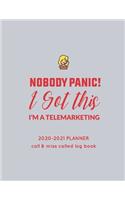 Nobody panic! I got this I'm telemarketing 2020-2021 planner + Call & Missed call log.